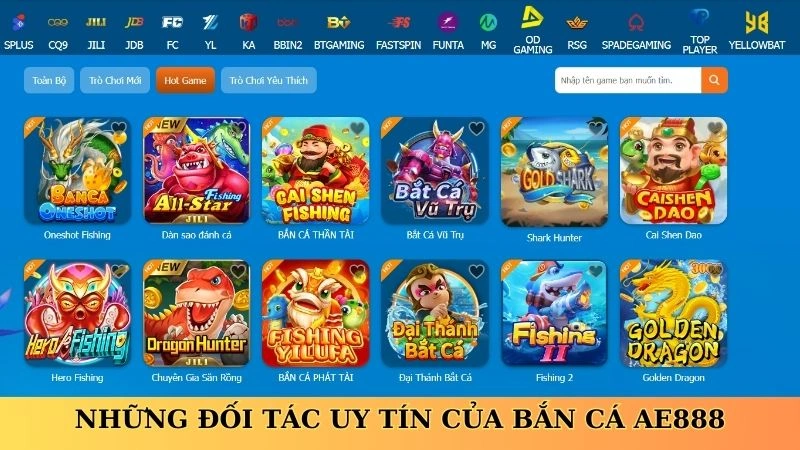 Những đối tác uy tín của bắn cá AE888