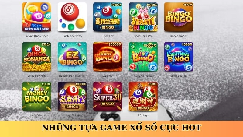 Những tựa game xổ số cực hot