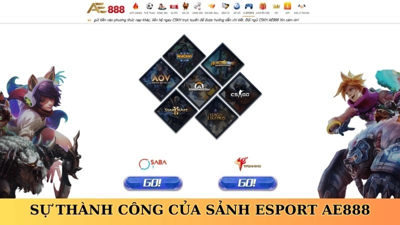 Sự thành công của sảnh Esport AE888