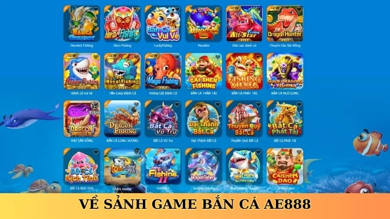 Về sảnh game bắn cá AE888